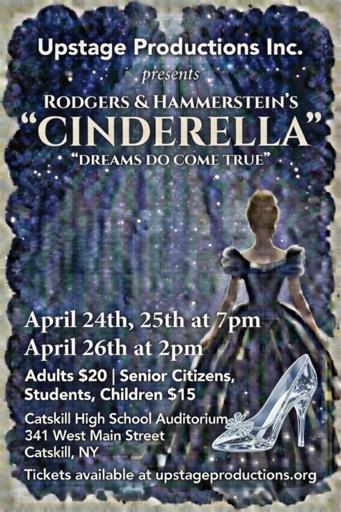 Flyer announcing the show "Cinderella" at Catskill High School on April 25-27.